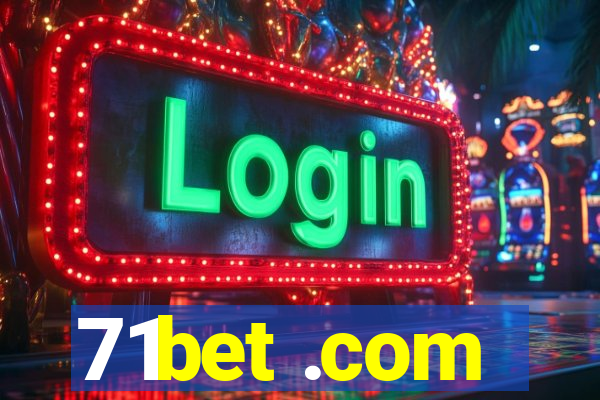 71bet .com